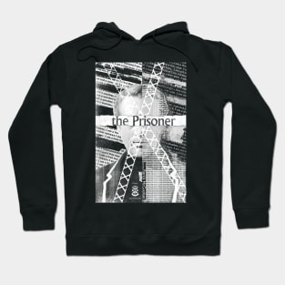 The Prisoner of the Village Hoodie